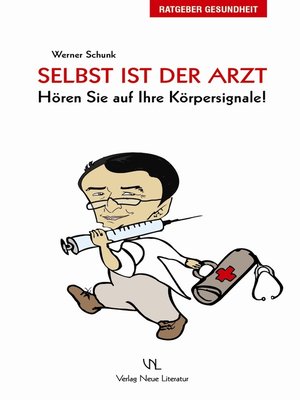 cover image of Selbst ist der Arzt